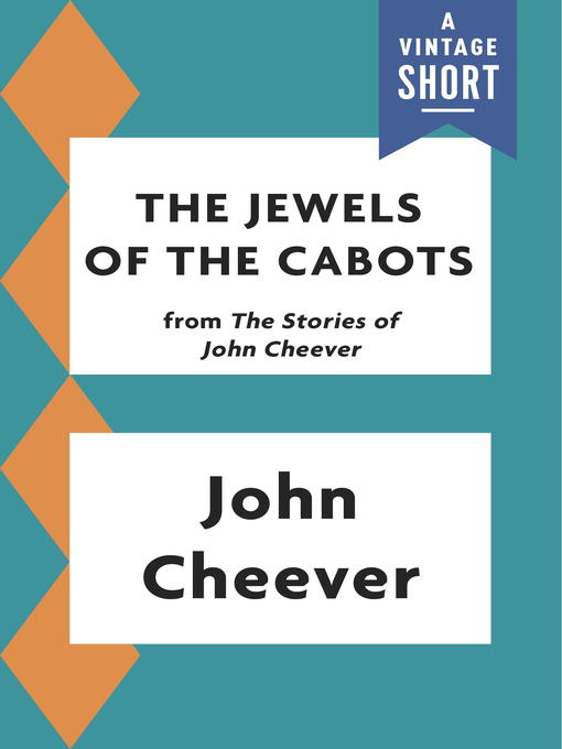 Title details for The Jewels of the Cabots by John Cheever - Wait list
